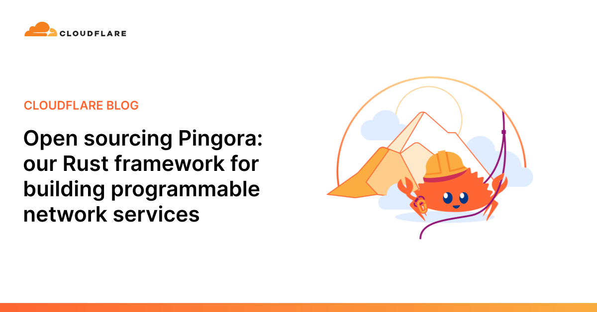 Cloudflare ditched NGINX and open-sourced Pingora
