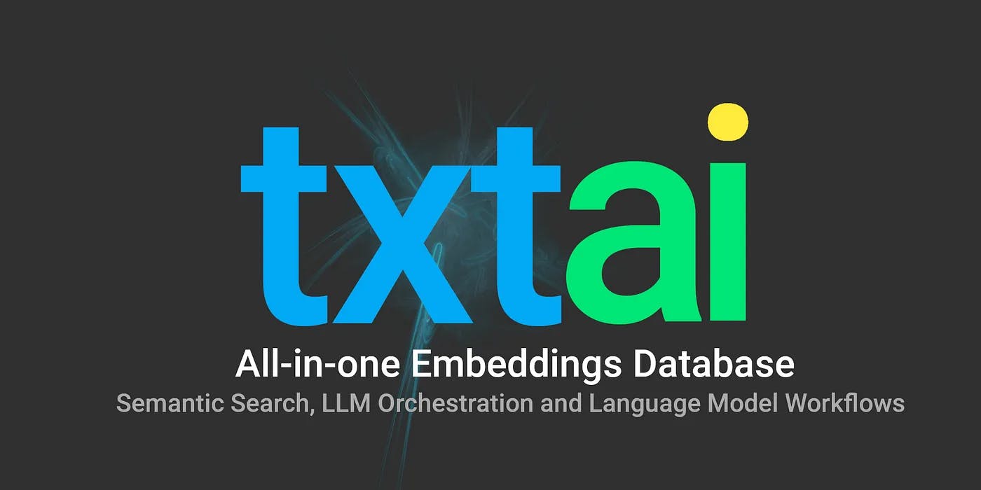 Introducing txtai, the all-in-one embeddings database